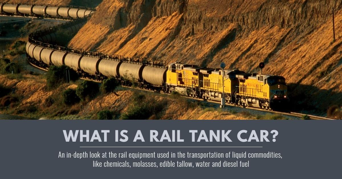 UP: What Is a Rail Tank Car?