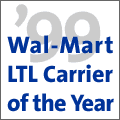 '99 Walmart LTL Carrier of the Year