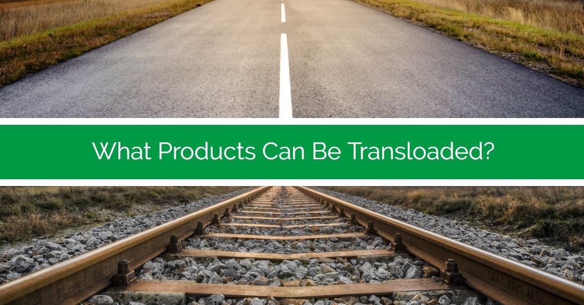 Original | TR - What Products Can Be Transloaded