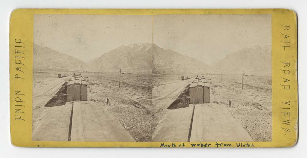 A stereo card showing the Mouth of Weber Canyon from Uintah Station